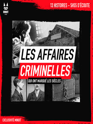 cover image of Les affaires criminelles qui ont marqué les siècles